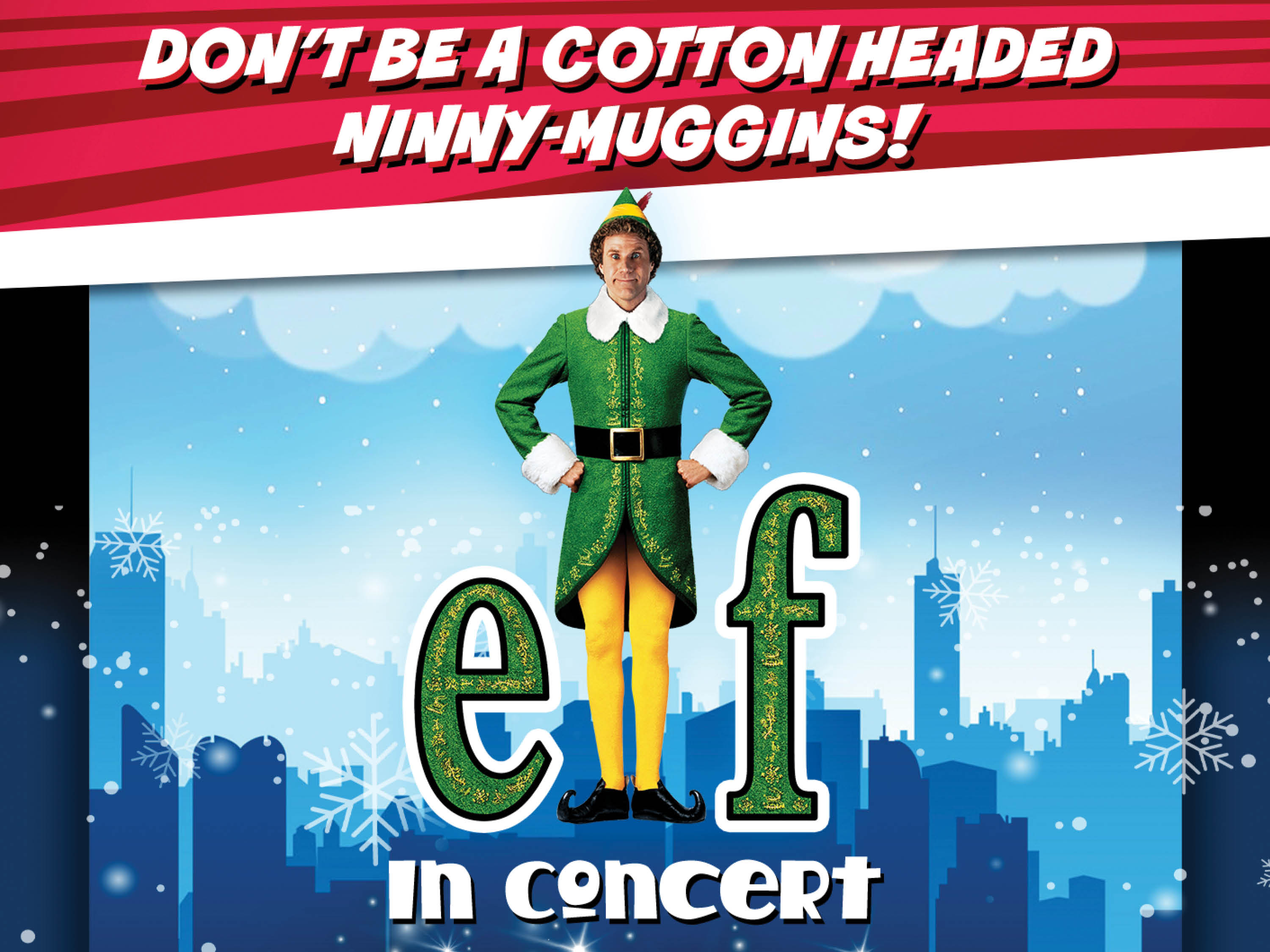 More Info for Elf in Concert